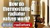 How Do Thermostatic Radiator Valves Work By Trade Radiators