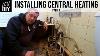How To Install A Central Heating System Part 4 The Boilers In And We Run New Pipes Diy Vlog 13