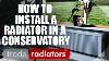 How To Install A Radiator In A Conservatory
