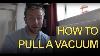 How To Pull A Vacuum Apprentices Quick Trv Change Plumbing Tips