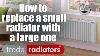 How To Replace A Small Radiator With A Large One By Trade Radiators