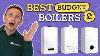 What S The Best Budget Boiler Of 2024